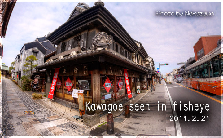 Kawagoe seen in fisheye