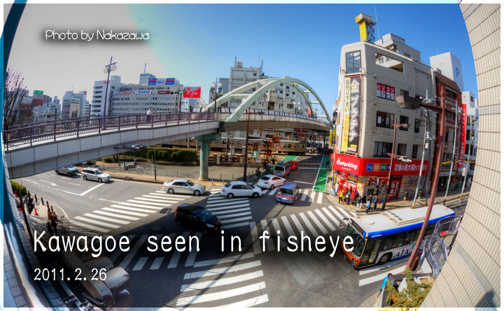 Kawagoe seen in fisheye