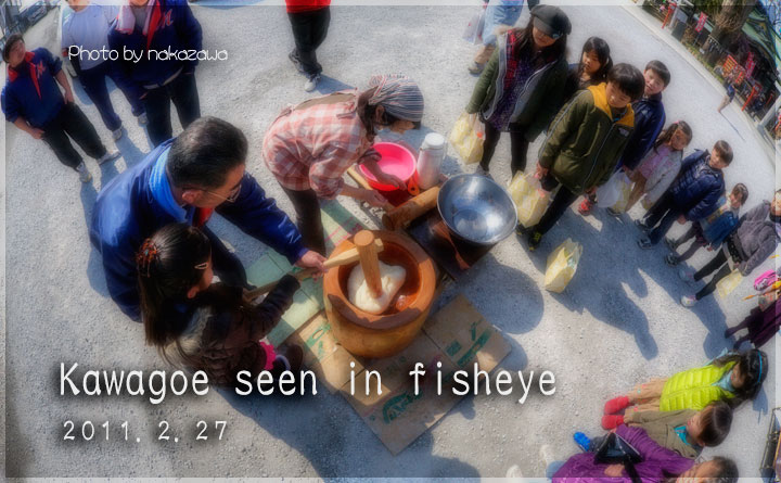 Kawagoe seen in fisheye